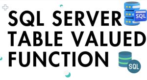SQL Server Table Valued Function