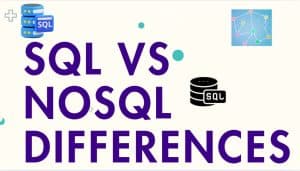 SQL vs NoSQL Differences